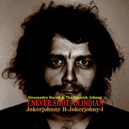 Alessandro Ducoli-I-Never-Shot-An-Indian
